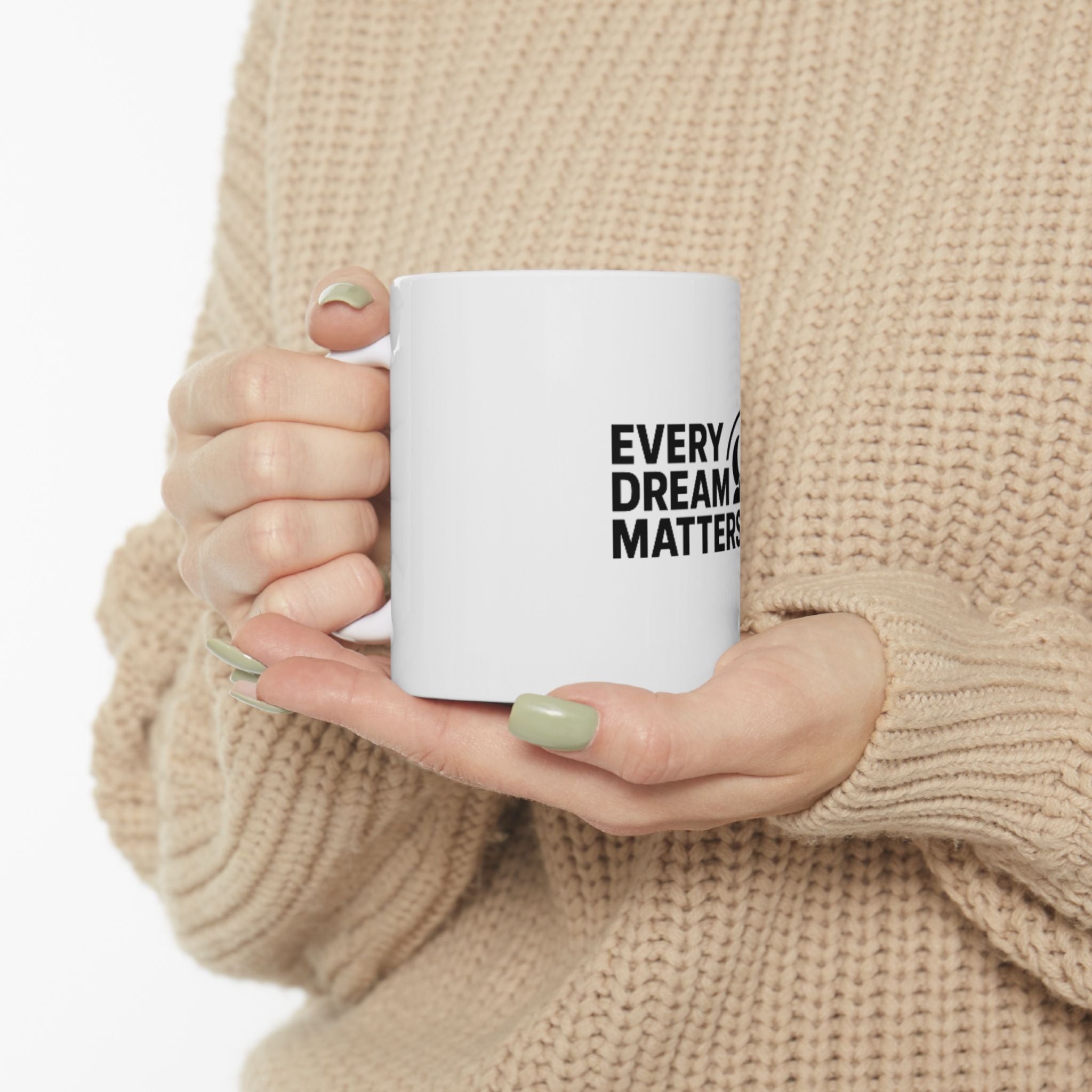 Dream Ceramic Mug, (11oz, 15oz)